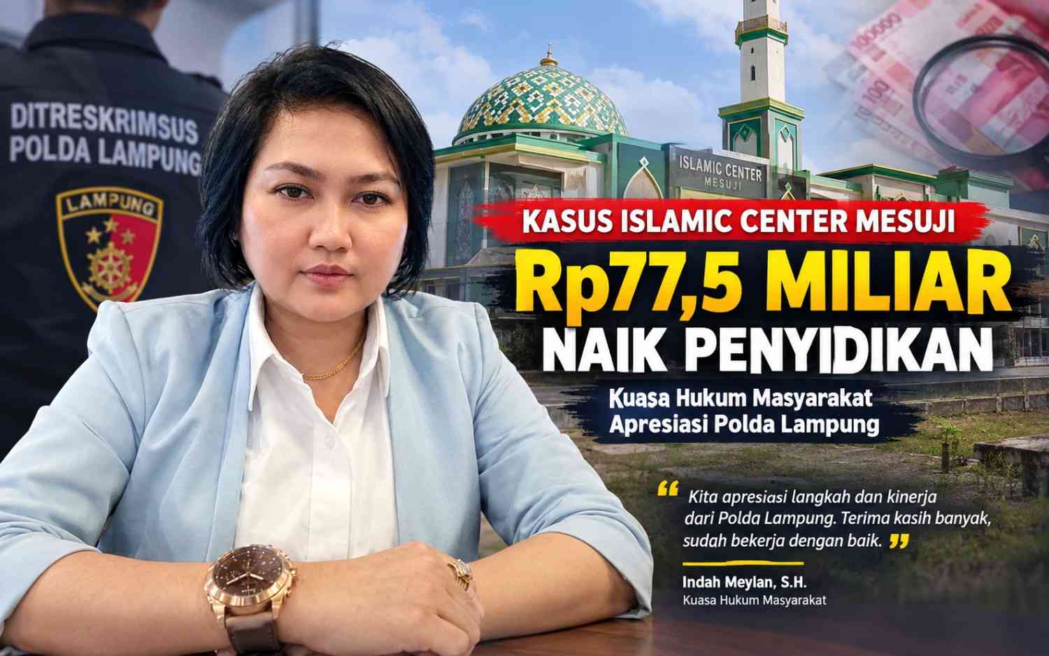 Kasus Islamic Center Mesuji Rp77,5 Miliar Naik Penyidikan