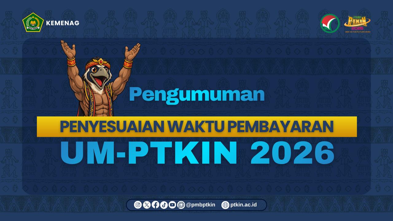PMB Nasional Perpanjang Masa Pembayaran UM-PTKIN 2026 hingga 2 Juni