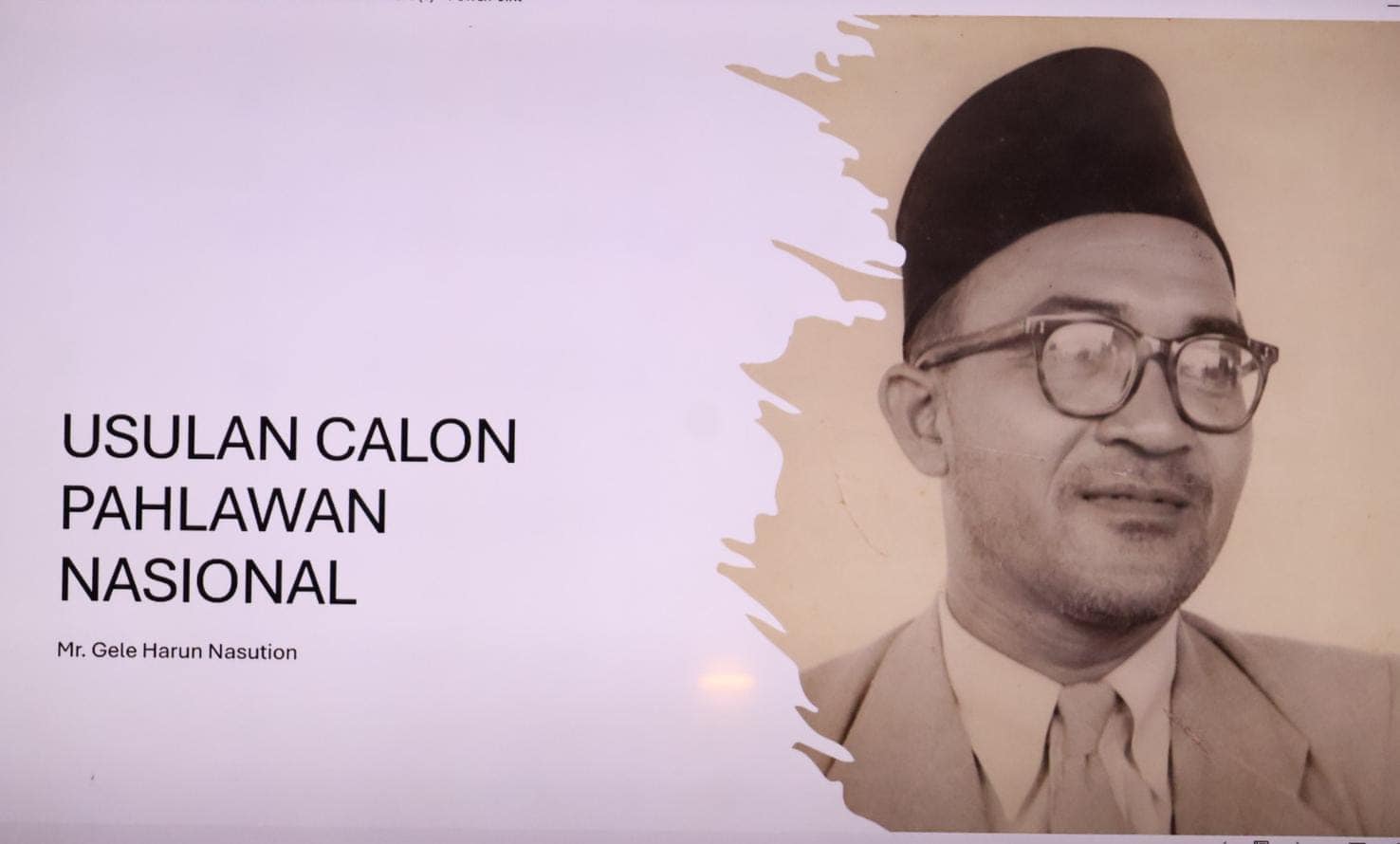 Mr. Gele Harun Nasution Diusulkan sebagai Pahlawan Nasional
