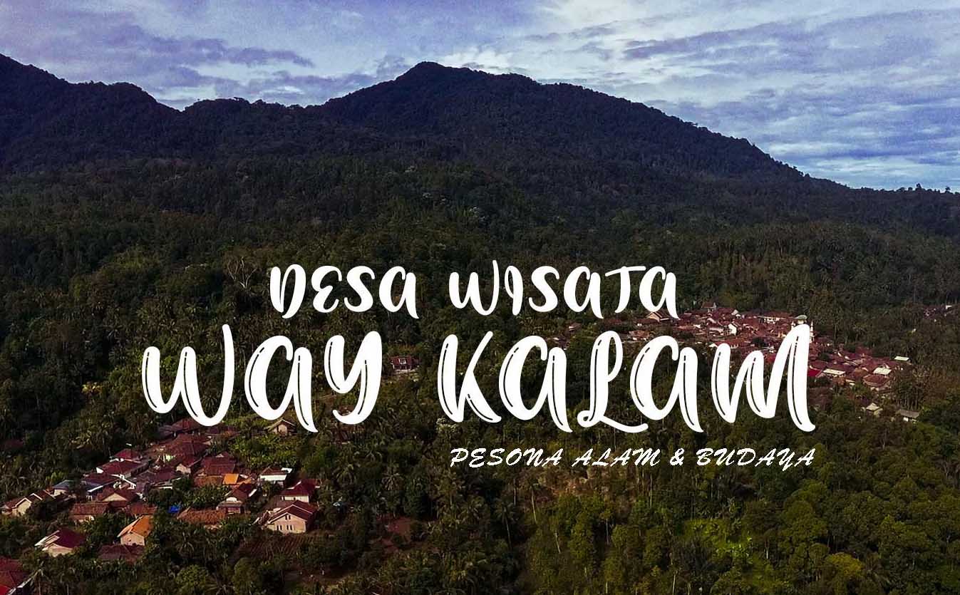 Rencana Besar Way Kalam: Buka Wisata Baru