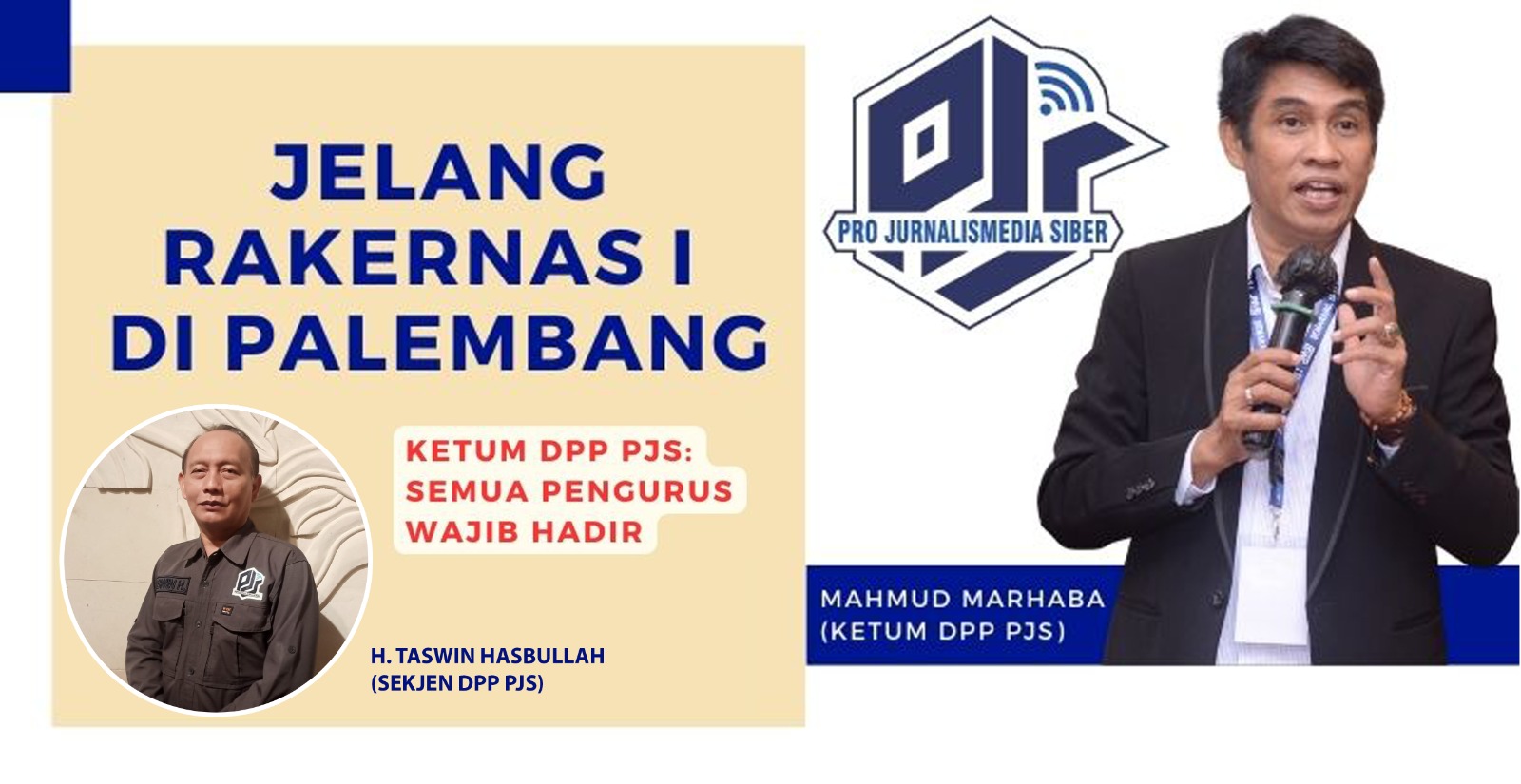 Rakernas PJS di Palembang, Ketum DPP PJS Minta Kehadiran Pengurus DPD