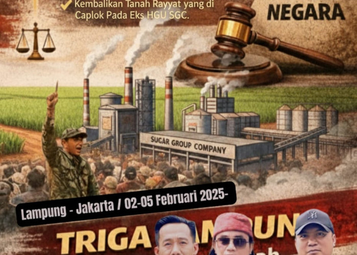 TRIGA Lampung Kepung Kejaksaan Agung–KPK, Bongkar Dugaan Oligarki Gula, Pajak, dan Politik Uang