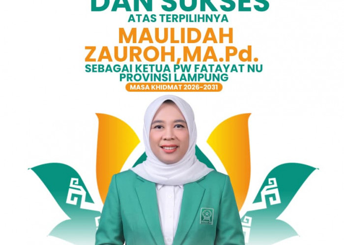 Terpilih Aklamasi, Maulidah Zauroh Pimpin Fatayat NU Lampung Periode 2026-2031