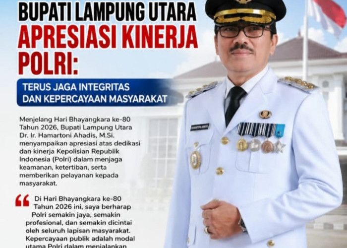 Bupati Lampura  Apresiasi Kinerja Polri: Terus Jaga Integritas dan Kepercayaan Masyarakat