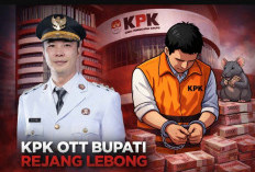 KPK OTT di Rejang Lebong, Bupati, Wabup Hingga Sekda Turut Diamankan