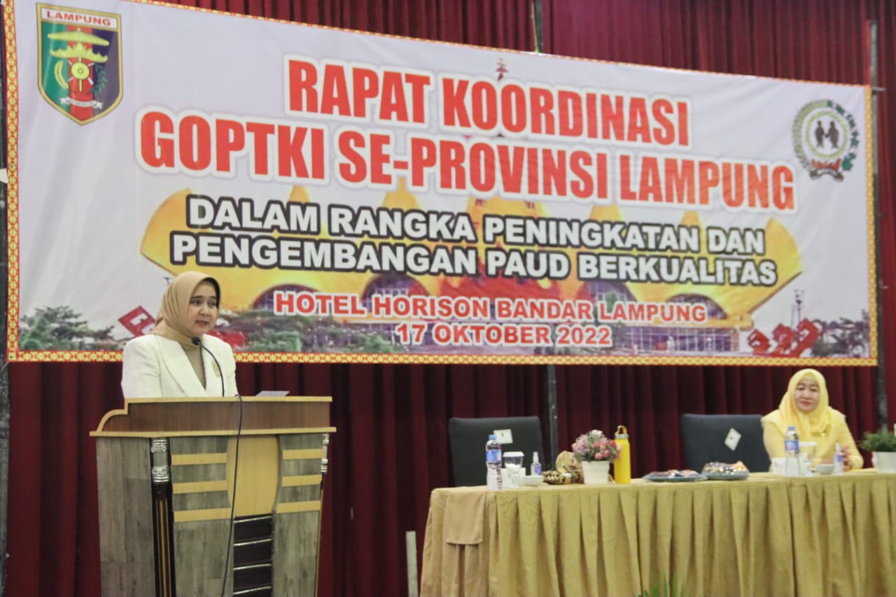 Riana Sari Arinal Buka Rapat koordinasi GOPTKI seluruh Kabupaten/kota se Provinsi Lampung